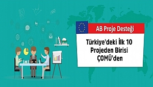 Türkiye'deki ilk 10 projeden birisi ÇOMÜ'den