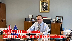 ÇANAKKALE TİCARET BORSASI BAŞKANI S.KAYA ÜZEN’İN  2020/2021 SEZONU SEKTÖREL DEĞERLENDİRMESİ