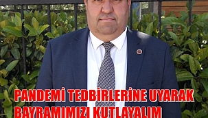H. Aşkın Gülşen'in  Bayramı Mesajı ''Kurallara uyarak Pandemi sürecini atlatalım''