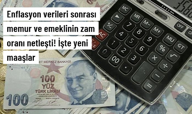 Enflasyon verileri sonrası memur ve emeklinin zam oranı netleşti!