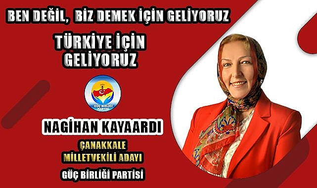 Biga'dan İlk Kadın Millet Vekili Adayı Nagihan Kayaardı