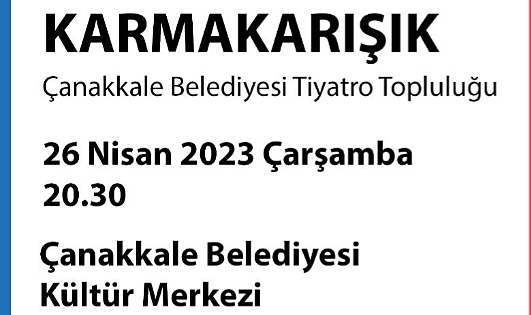 "Karmakarışık" Oyunu, Bir Kez Daha Kentlilerimiz ile Buluşacak