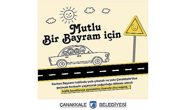 MUTLU BİR BAYRAM İÇİN TRAFİK KURALLARINA UYALIM!