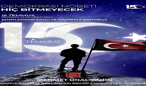 M. Ünal Şahin ''15 Temmuz Demokrasi Tarihimizde Bir Milattır''