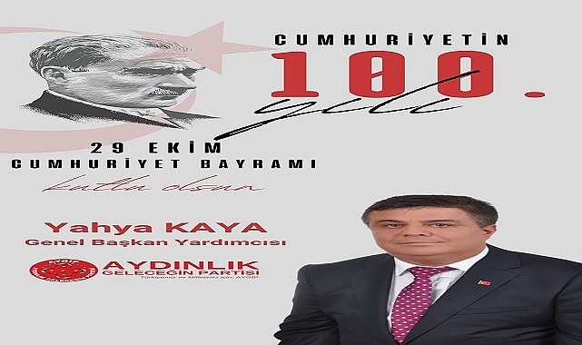 AYGİP' li Yahya Kaya ''Türk milleti gücünü tarihten ve Cumhuriyetten alıyor''.