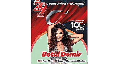 BAYRAMİÇ, CUMHURİYETİN 100. YIL DÖNÜMÜNÜ BETÜL DEMİR İLE KUTLAYACAK