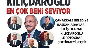 Kılıçdaroğlu En çok Beni Seviyor!