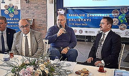 ENGELSİZ ÇANAKKALE ÇALIŞTAYI İLE ENGELLİLERİN SORUNLARI MASAYA YATIRILDI