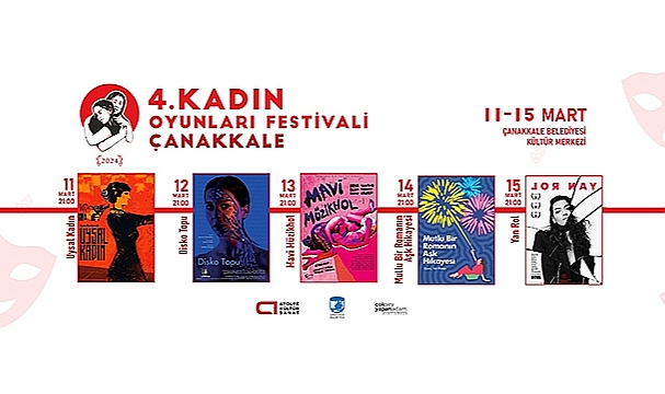 4. KADIN OYUNLARI FESTİVALİ, ÇANAKKALELİ TİYATRO SEVERLER İLE BULUŞACAK