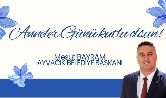 Mesut Bayram ''Bu Gün Anne Olmanın Ayrıcalığını Anlama Günüdür''