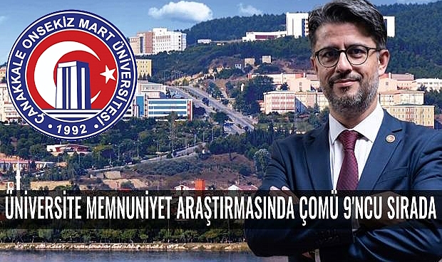 ÇOMÜ genel memnuniyet anketinde 9. sırada