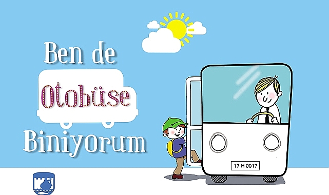 "Ben de otobüse biniyorum"