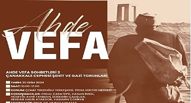 "Ahde Vefa" Etkinliğinde Buluşuyorlar.