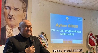 Ayhan Gider, Ayvacık'ta Konuştu -: ''Eşkıyadan bu millete hükümdar olmaz"