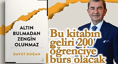 Davut Doğan, “Altın Bulmadan Zengin Olunmaz” Kitabı'nın Gelirini Öğrencilere Burs Veriyor