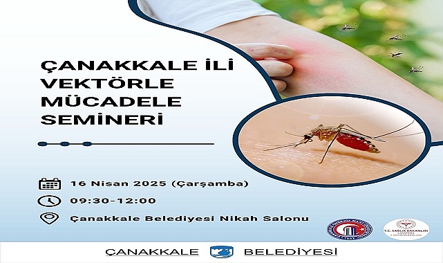 Çanakkale Belediyesinden  Vektörle Mücadele Seminerine Davet
