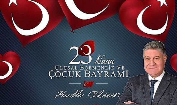 Şahin ''23 Nisan Ulusal Egemenlik ve Çocuk Bayramını kutlamanın onurunu ve gururunu yaşamaktayız.''