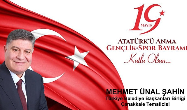 Şahin; "19 Mayıs milletimizin azim ve kararlılığının sembolü"