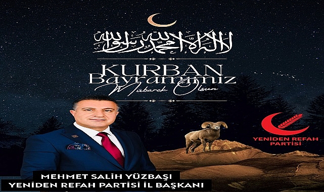 YRP İl Başkanı Yüzbaşı: "Bayramlar Adil Düzende Daha Güzel Yaşanacaktır"