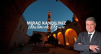 Miraç Kandili’nde Şahin’den sevgi ve hoşgörü çağrısı