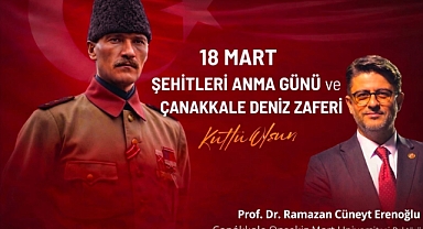 ÇOMÜ Rektörü Erenoğlu, "Çanakkale Ruhu Geleceğe Işık Tutuyor"