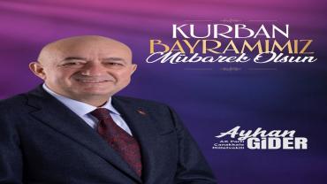 Ayhan Gider, Kurban Bayramı, Paylaşmanın ve Gönül Birliğinin Bayramı