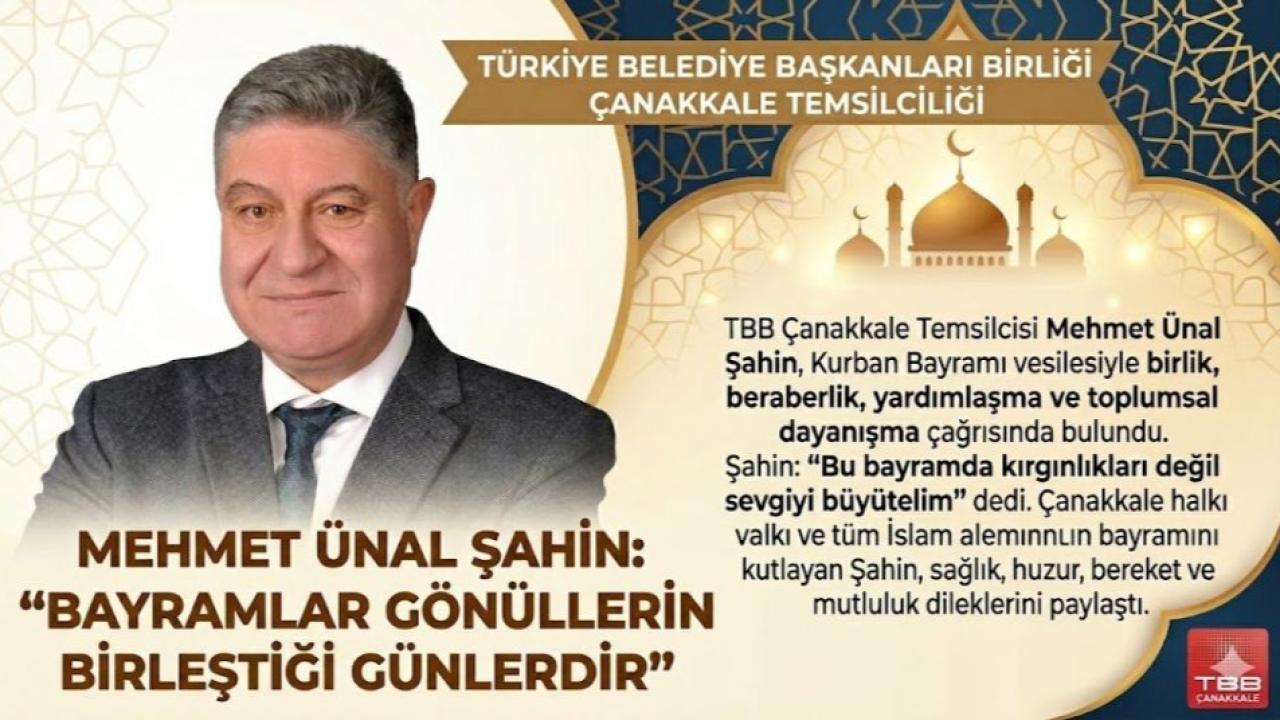 Mehmet Ünal Şahin, “Kırgınlıkları Değil, Sevgiyi Büyütelim”