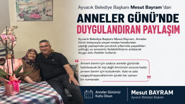 Mesut Bayram’dan Anneler Günü’nde Duygulandıran Paylaşım: “Annem Benim Kutsalımdır”