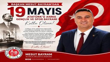 Mesut Bayram “19 Mayıs Ruhunu Gençler Yaşatacak”