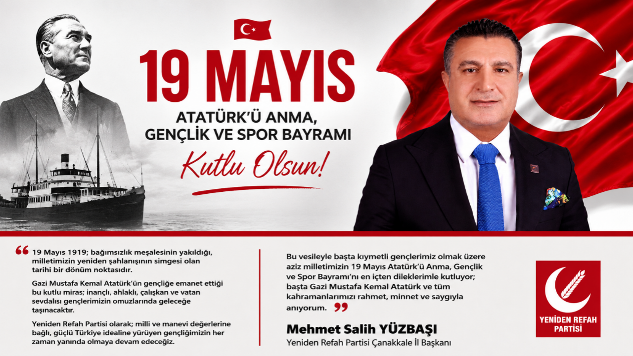 Yüzbaşı,“19 Mayıs, Milletimizin Yeniden Dirilişinin Adıdır”