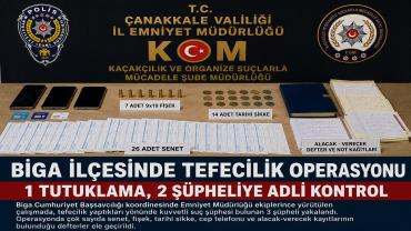 Biga'da Tefecilik Operasyonu: 1 Tutuklama, 2 Şüpheliye Adli Kontrol