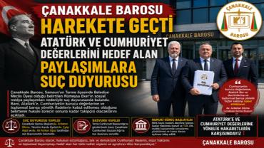 Çanakkale Barosu Harekete Geçti, ''Atatürk Ve Cumhuriyet Değerlerine Hedef Alan Paylaşımlara Suç Duyurusu''