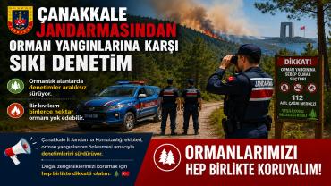 Çanakkale Jandarmasından Orman Yangınlarına Karşı Sıkı Denetim