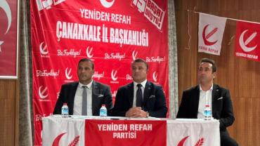 “Çanakkale’de Yeniden Refah Teşkilatı Sahaya Hazırlanıyor”