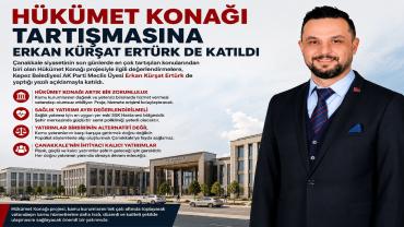 Hükümet Konağı Tartışmasına Erkan Kürşat Ertürk de Katıldı