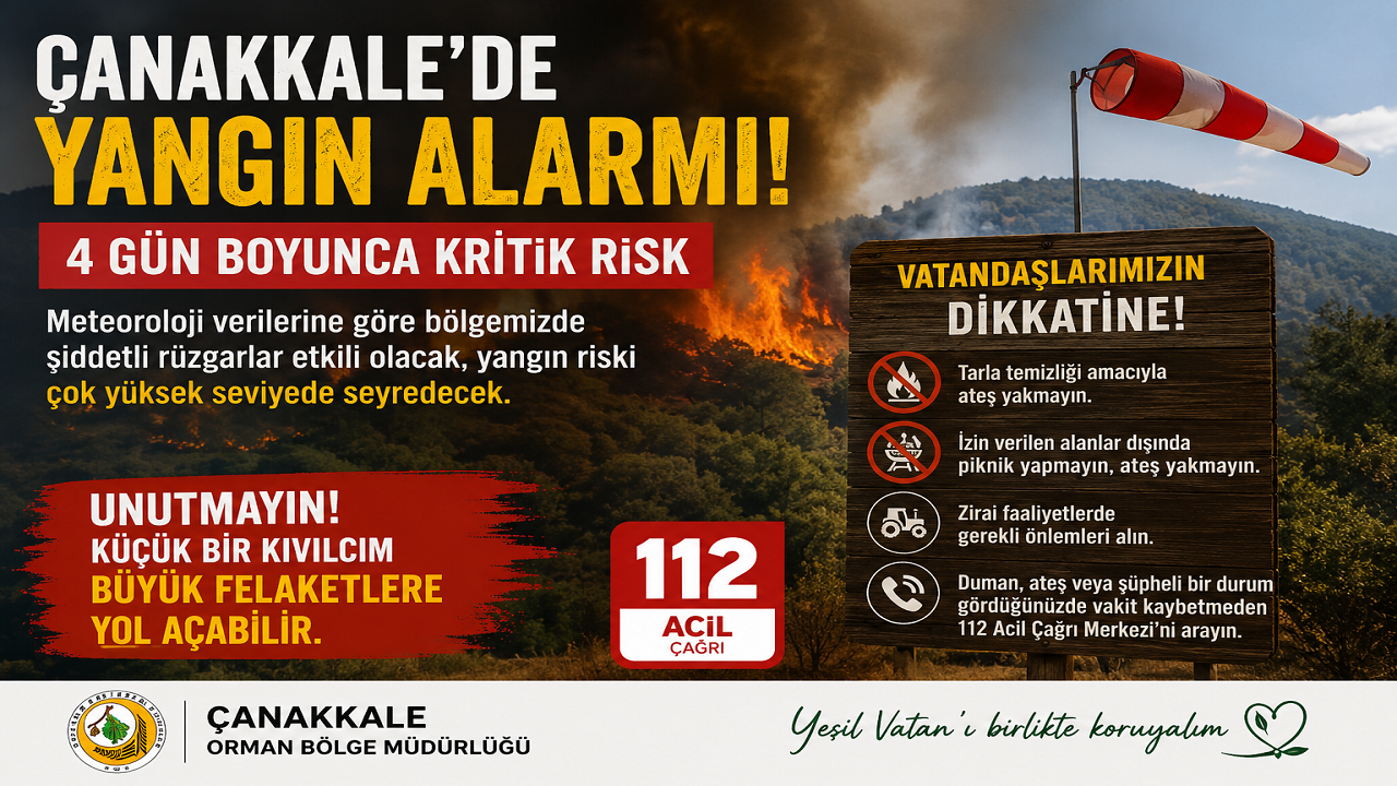 Orman Bölge Müdürlüğü’nden Yangın Alarmı, Çanakkale’de Kritik 4 Gün