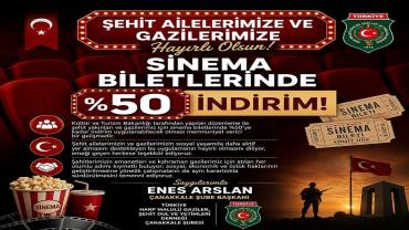 Şehit Yakınları ve Gazilere Sinema Biletlerinde İndirim Desteği