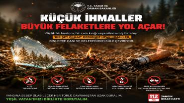 Tarım ve Orman Bakanlığı’ndan Yangın Uyarısı: “Yeşil Vatan İçin Daha Dikkatli Olalım”