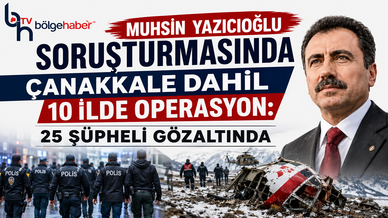 Çanakkale' de Muhsin Yazıcıoğlu Operasyonu