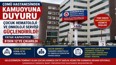 ÇOMÜ Hastanesi'nden Kamuoyuna Açıklama; ''Çocuk Hematoloji ve Onkoloji Servisi Güçlendirildi''