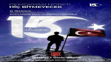 Mehmet Ünal Şahin: "15 Temmuz, Milli İradenin Yazdığı Kahramanlık Destanıdır"